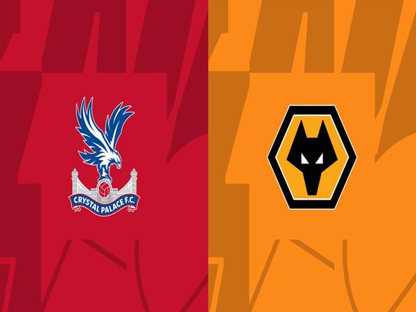 Lịch sử đối đầu Crystal Palace vs Wolves, lúc 2h15 ngày 19/10
