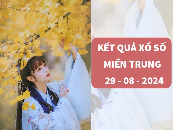 Nhận định XSMT 29/8/2024 phân tích lô đẹp thứ 5