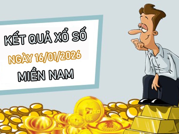 Dự đoán XSMN 16/1/2026 – Soi cầu Miền Nam thứ 6 miễn phí