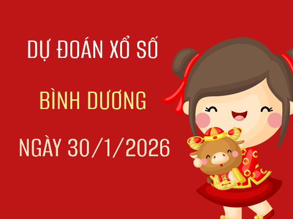 Dự đoán XSBD ngày 30 tháng 1 năm 2026 siêu chính xác