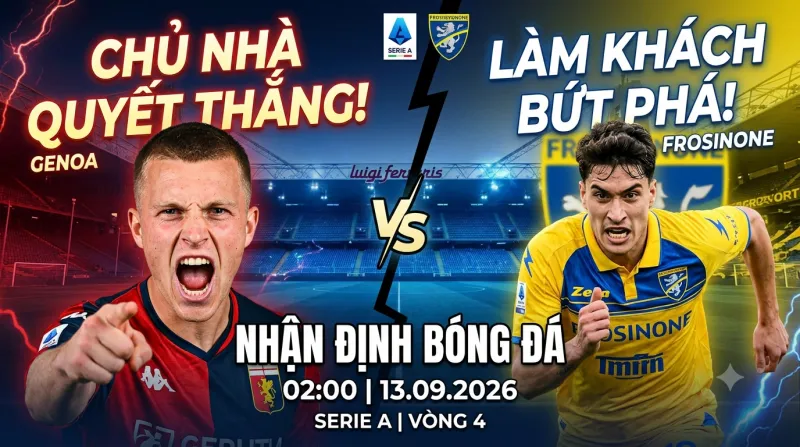 Nhận định Genoa vs Frosinone